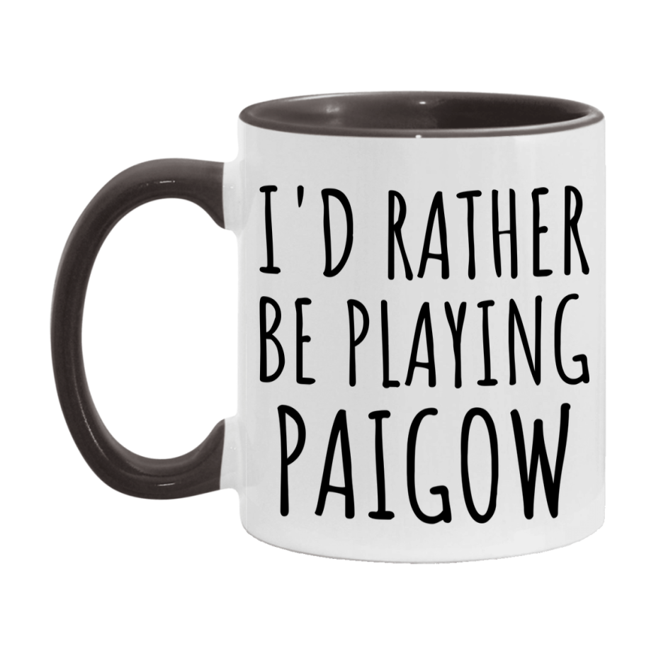 Casino Mug For Paigow Players, Funny Paigow Coffee Mug, 11Oz Or 15Oz Novelty Mug