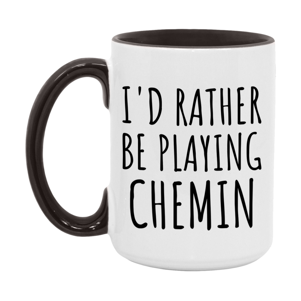 Casino Mug For Chemin Players, Funny Chemin Coffee Mug, 11Oz Or 15Oz Novelty Mug