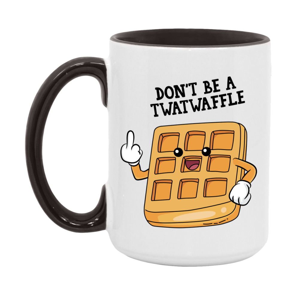 Don’t Be A Twatwaffle Mug, 11Oz Or 15Oz Coffee Cup