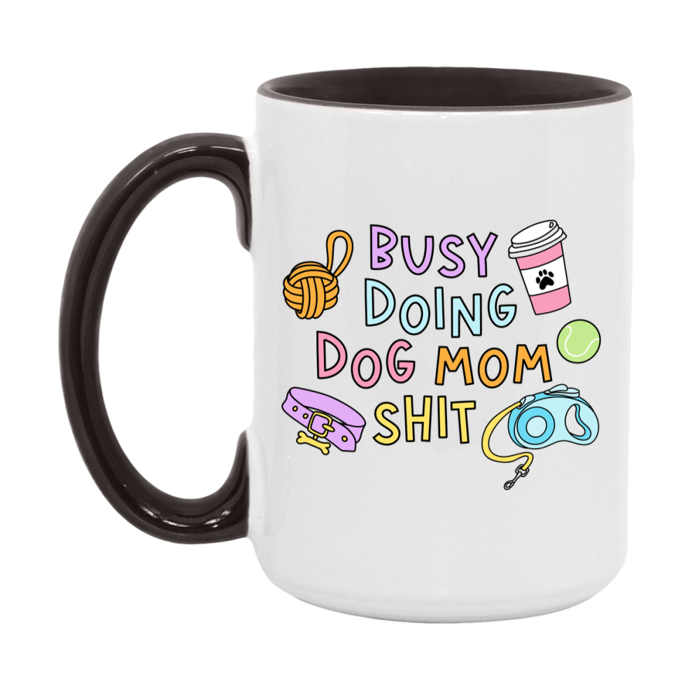 Dog Mom Mug, Mom Coffee Mug Gift For Mother's Day