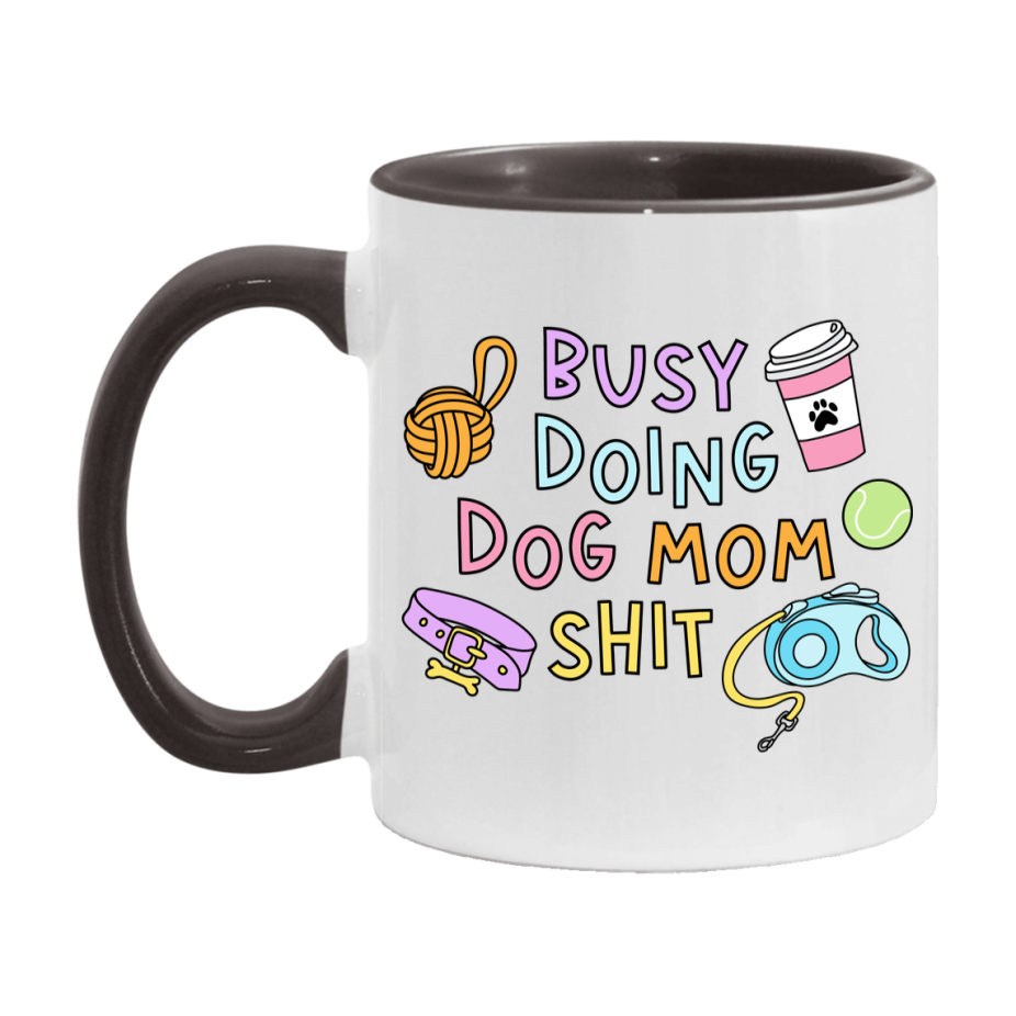 Dog Mom Mug, Mom Coffee Mug Gift For Mother's Day