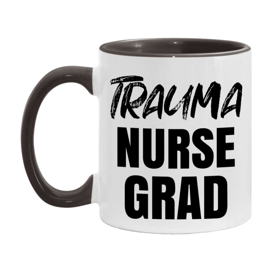 Trauma Nurse Grad Coffee Mug - Ceramic Nursing Graduation Gift