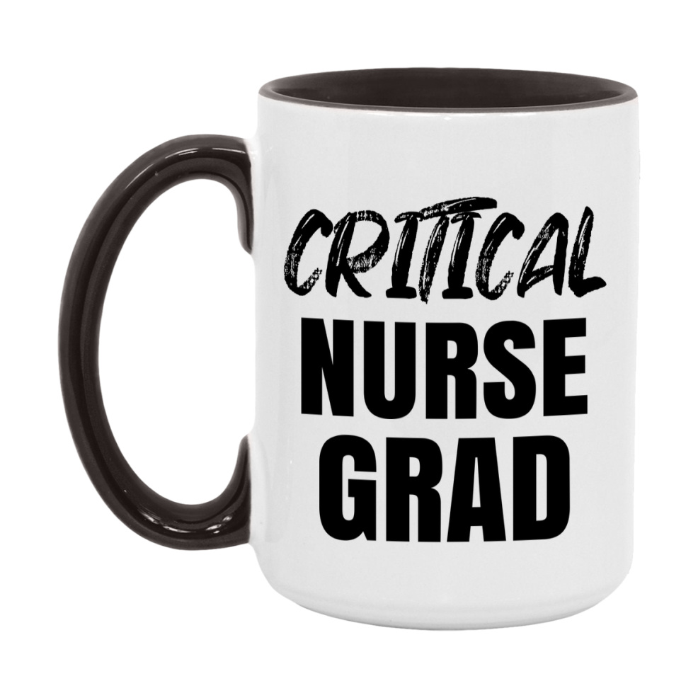 Critical Nurse Grad Coffee Mug - Ceramic Nursing Graduation Gift