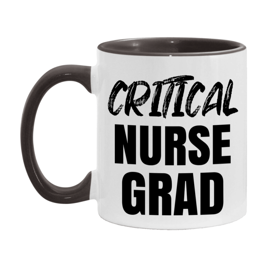 Critical Nurse Grad Coffee Mug - Ceramic Nursing Graduation Gift
