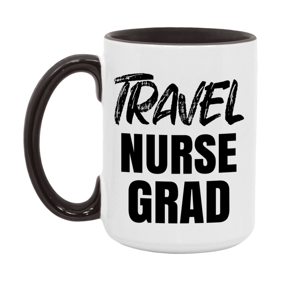 Travel Nurse Grad Coffee Mug - Ceramic Nursing Graduation Gift