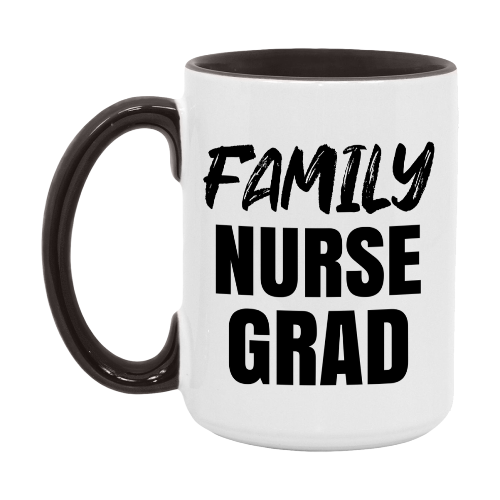 Family Nurse Grad Coffee Mug - Ceramic Nursing Graduation Gift