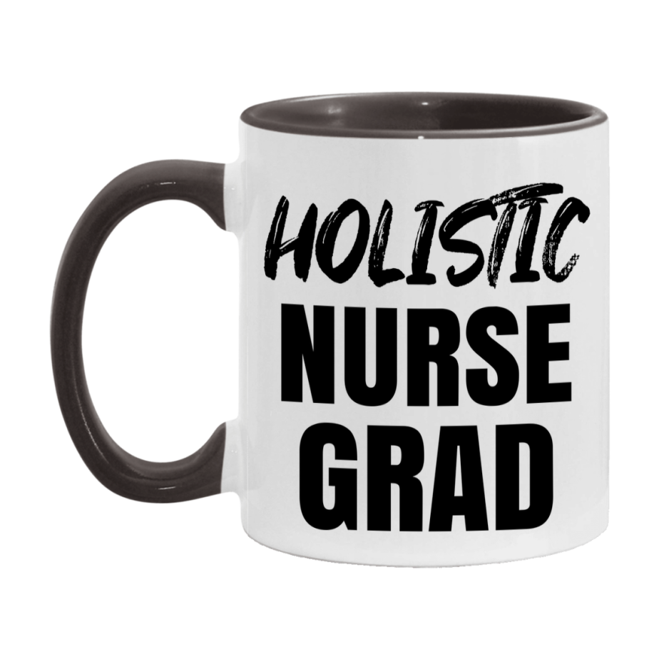Holistic Nurse Grad Coffee Mug - Ceramic Nursing Graduation Gift