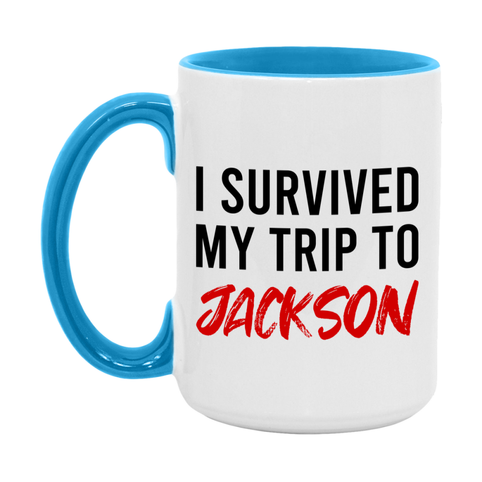 Funny Travel Mug – I Survived My Trip to Jackson, 11oz or 15oz White Ceramic Coffee Mug, Novelty Travel Gift
