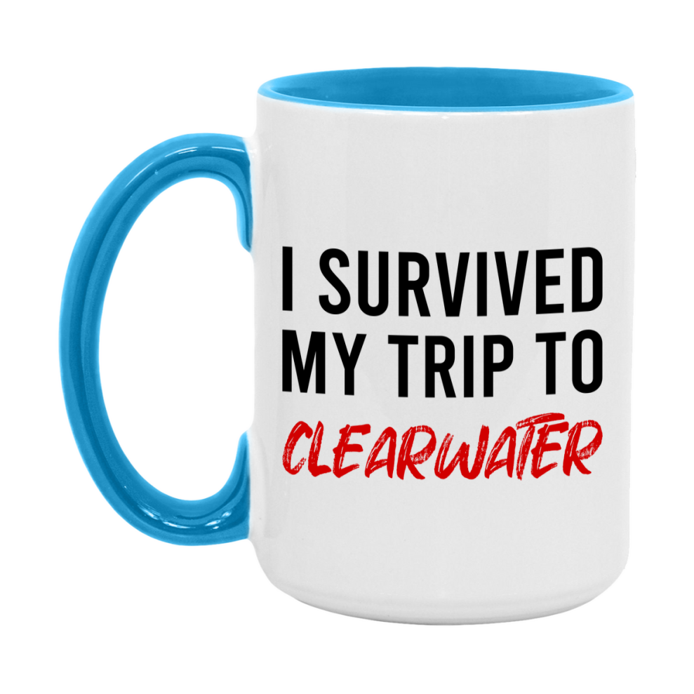 Funny Travel Mug – I Survived My Trip to Clearwater, 11oz or 15oz White Ceramic Coffee Mug, Novelty Travel Gift