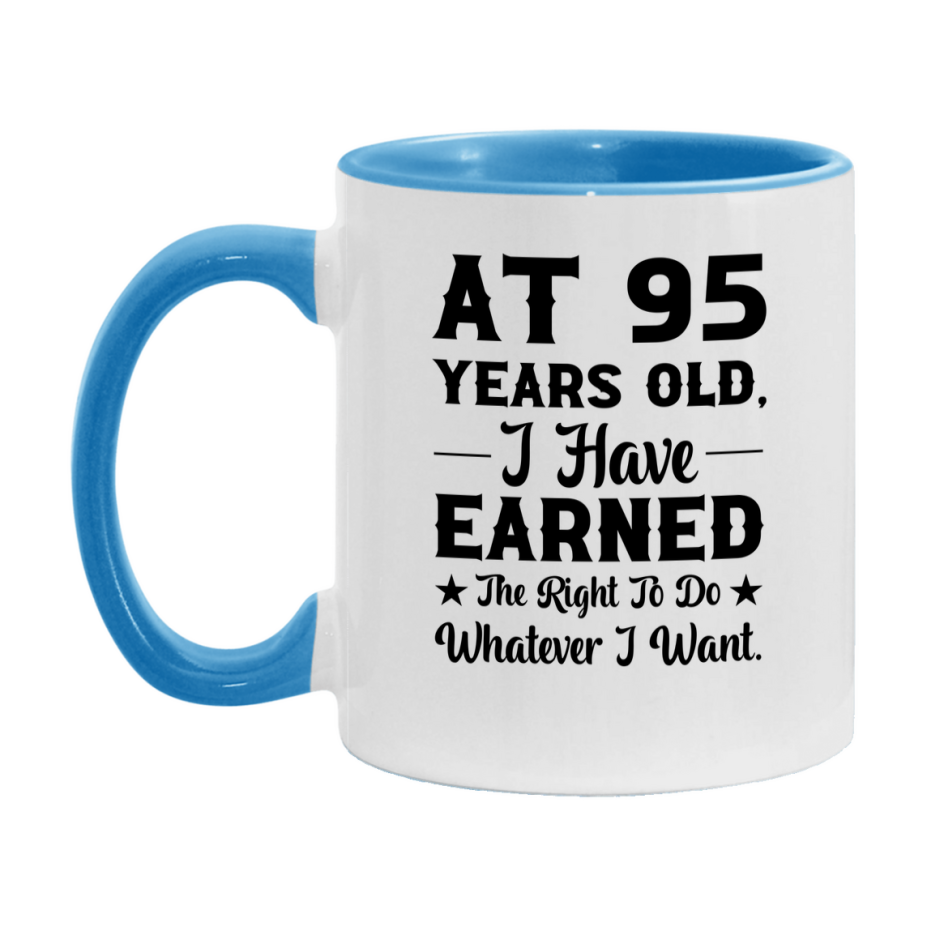 Birthday Gift for 95 Year Old Men and Women, Funny Coffee Mug, 11oz or 15oz Ceramic White Cup