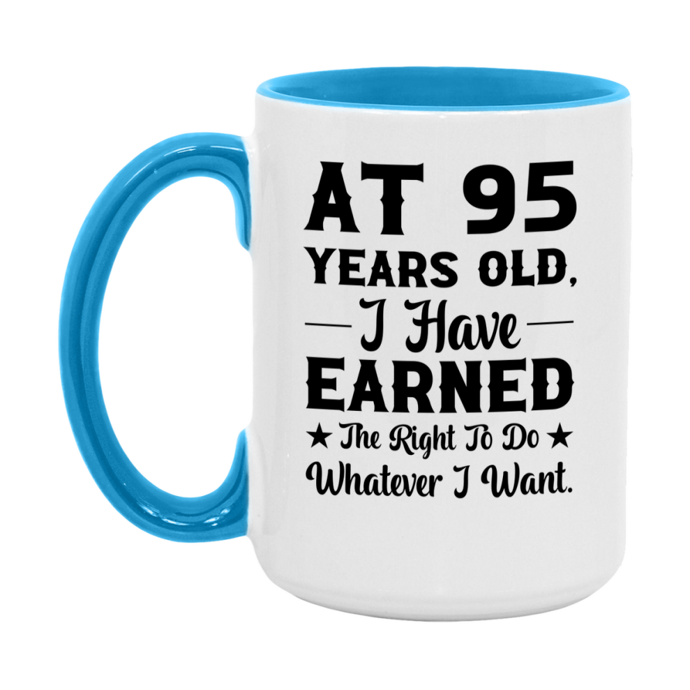Birthday Gift for 95 Year Old Men and Women, Funny Coffee Mug, 11oz or 15oz Ceramic White Cup