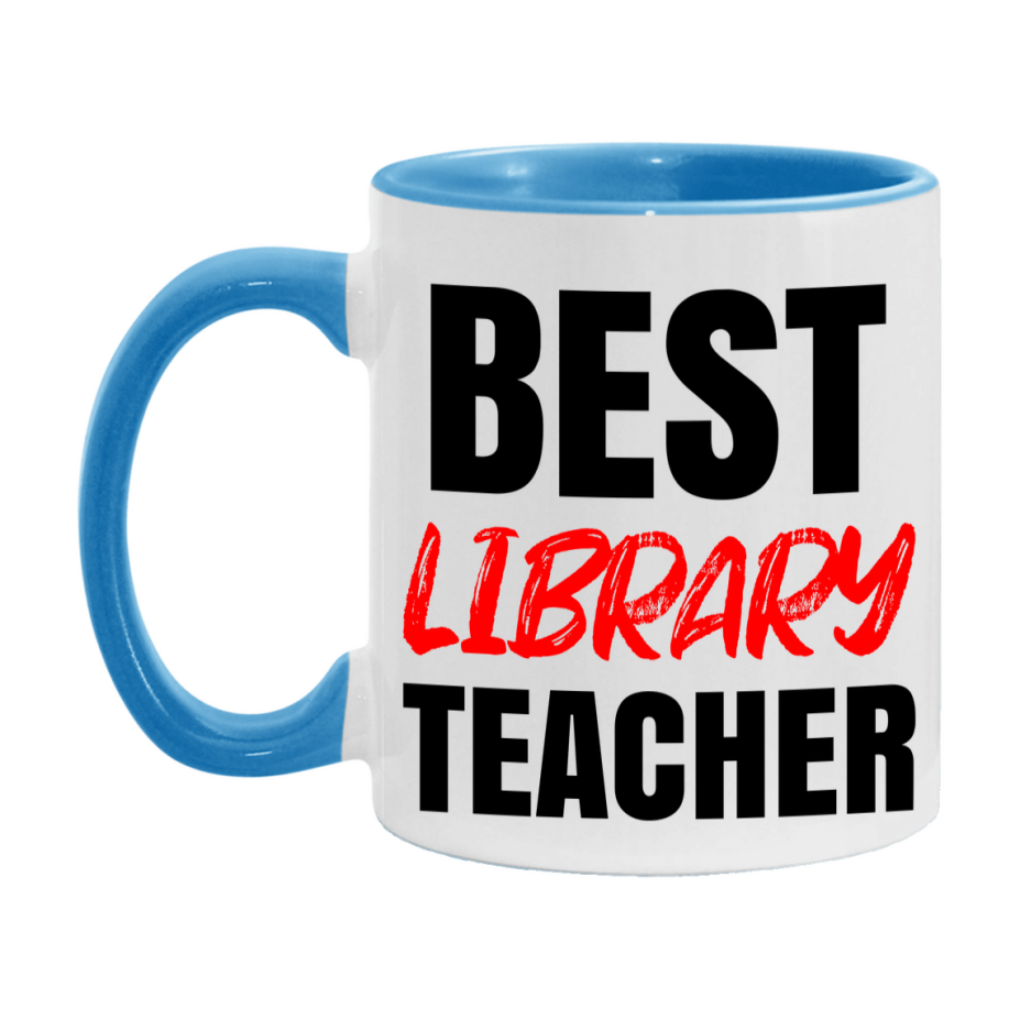 Teacher Superlative Mug, Best Library Teacher Gift, 11oz or 15oz White Ceramic Coffee Cup for Library Teacher