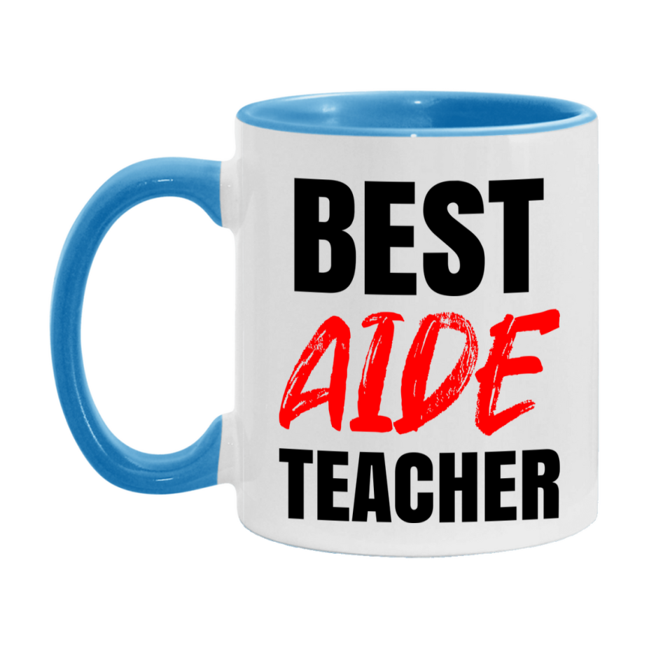 Teacher Superlative Mug, Best Aide Teacher Gift, 11oz or 15oz White Ceramic Coffee Cup for Aide Teacher