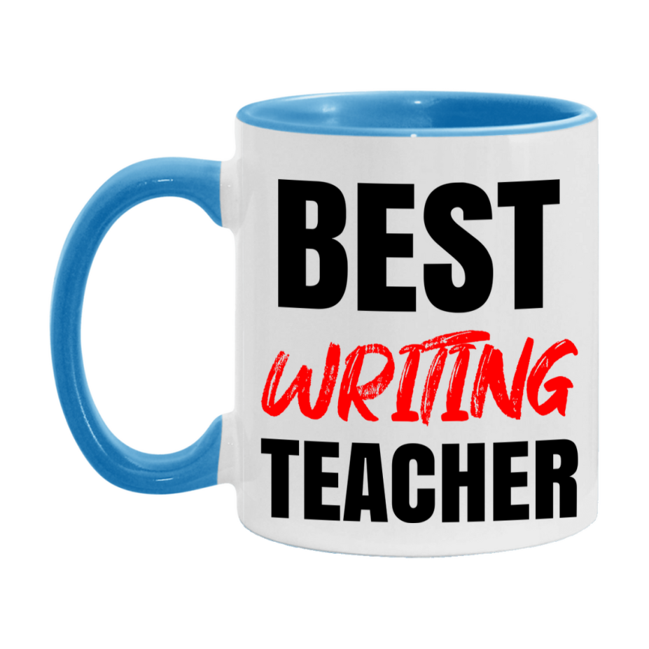 Teacher Superlative Mug, Best Writing Teacher Gift, 11oz or 15oz White Ceramic Coffee Cup for Writing Teacher
