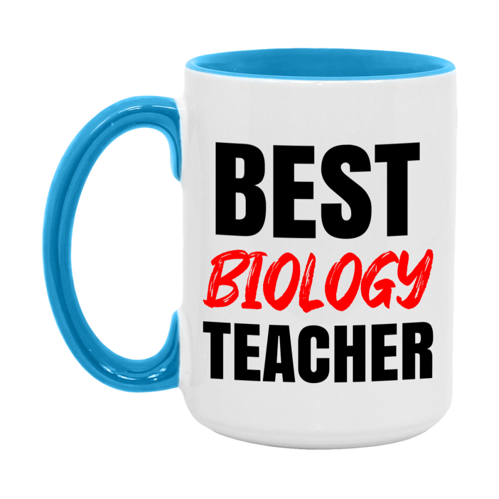 Teacher Superlative Mug, Best Biology Teacher Gift, 11oz or 15oz White Ceramic Coffee Cup for Biology Teacher