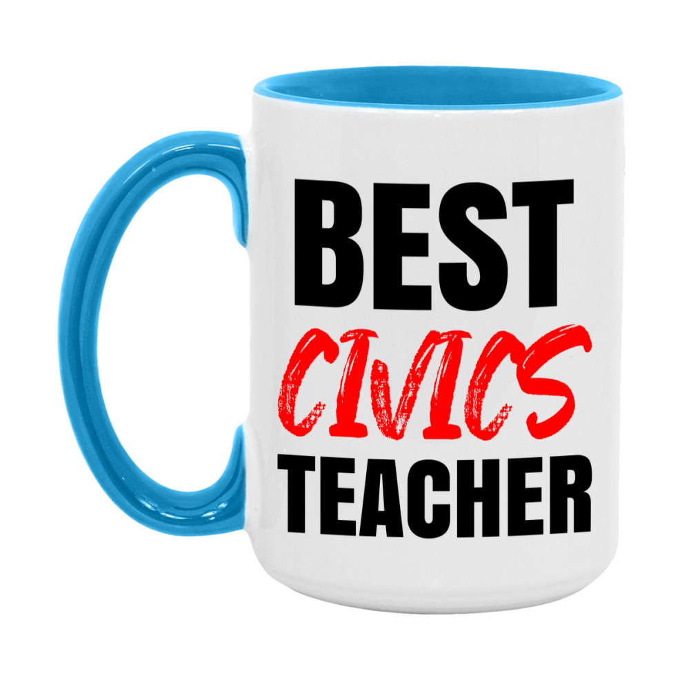 Teacher Superlative Mug, Best Civics Teacher Gift, 11oz or 15oz White Ceramic Coffee Cup for Civics Teacher