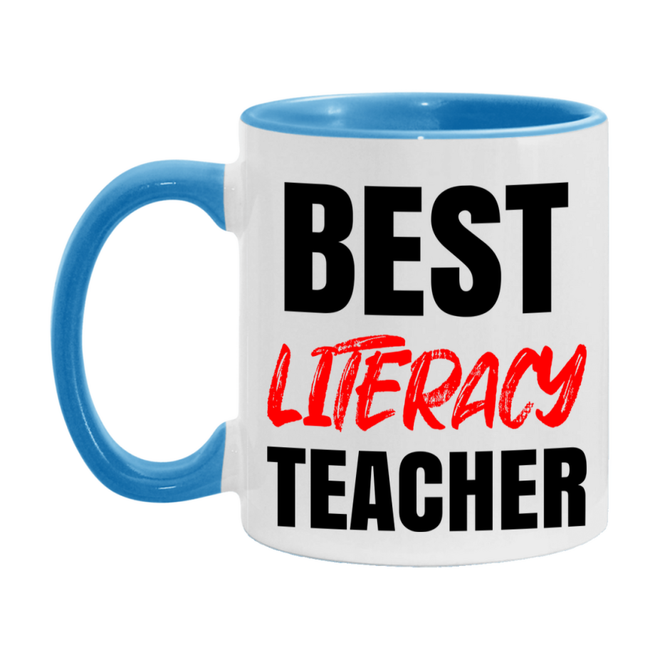 Teacher Superlative Mug, Best Literacy Teacher Gift, 11oz or 15oz White Ceramic Coffee Cup for Literacy Teacher