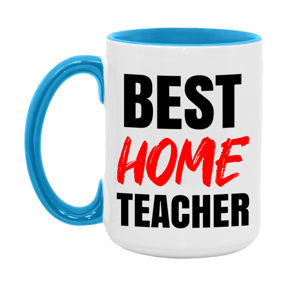 Teacher Superlative Mug, Best Home Teacher Gift, 11oz or 15oz White Ceramic Coffee Cup for Home Teacher