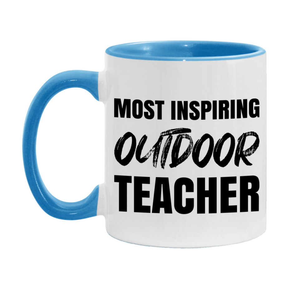 Teacher Superlative Mug, Most Inspiring Outdoor Teacher Gift, 11oz or 15oz White Ceramic Coffee Cup, Gift for Outdoor Teacher