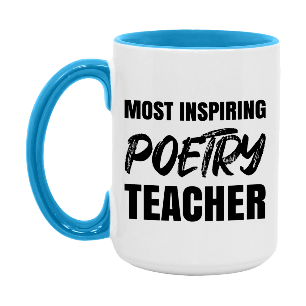 Teacher Superlative Mug, Most Inspiring Poetry Teacher Gift, 11oz or 15oz White Ceramic Coffee Cup, Gift for Poetry Teacher