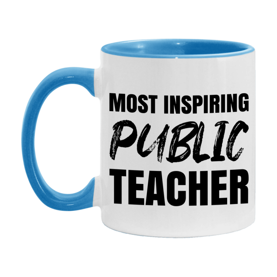 Teacher Superlative Mug, Most Inspiring Public Teacher Gift, 11oz or 15oz White Ceramic Coffee Cup, Gift for Public Teacher