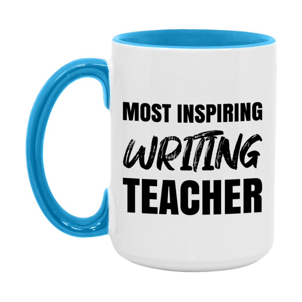 Teacher Superlative Mug, Most Inspiring Writing Teacher Gift, 11oz or 15oz White Ceramic Coffee Cup, Gift for Writing Teacher