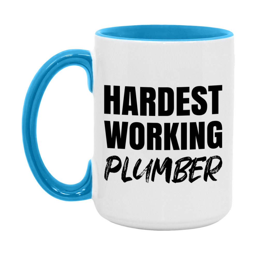 Plumber Superlative Mug, Hardest Working Plumber, 11oz or 15oz Ceramic Coffee Mug, Double-Sided Cup, Gift for Plumber, Coworker Gift, Boss Gift