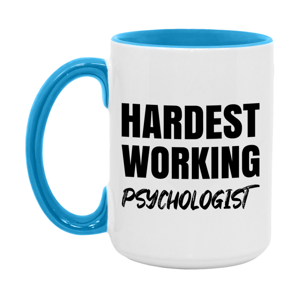 Psychologist Superlative Mug, Hardest Working Psychologist, 11oz or 15oz Ceramic Coffee Mug, Double-Sided Cup, Gift for Psychologist, Coworker Gift, Boss Gift