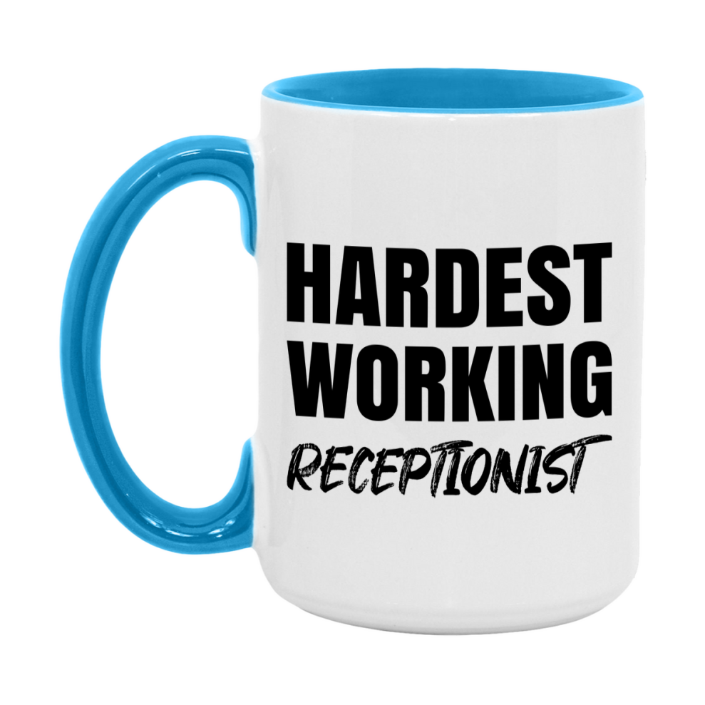 Receptionist Superlative Mug, Hardest Working Receptionist, 11oz or 15oz Ceramic Coffee Mug, Double-Sided Cup, Gift for Receptionist, Coworker Gift, Boss Gift