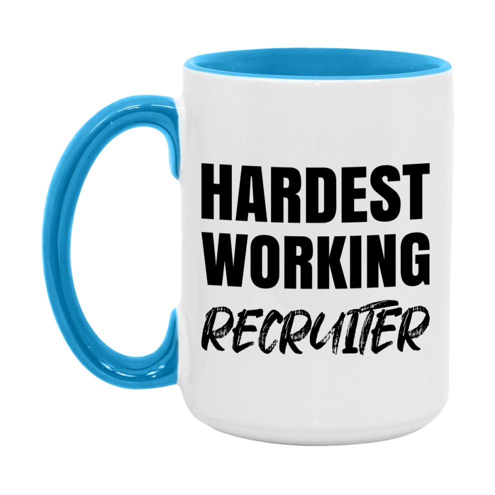 Recruiter Superlative Mug, Hardest Working Recruiter, 11oz or 15oz Ceramic Coffee Mug, Double-Sided Cup, Gift for Recruiter, Coworker Gift, Boss Gift