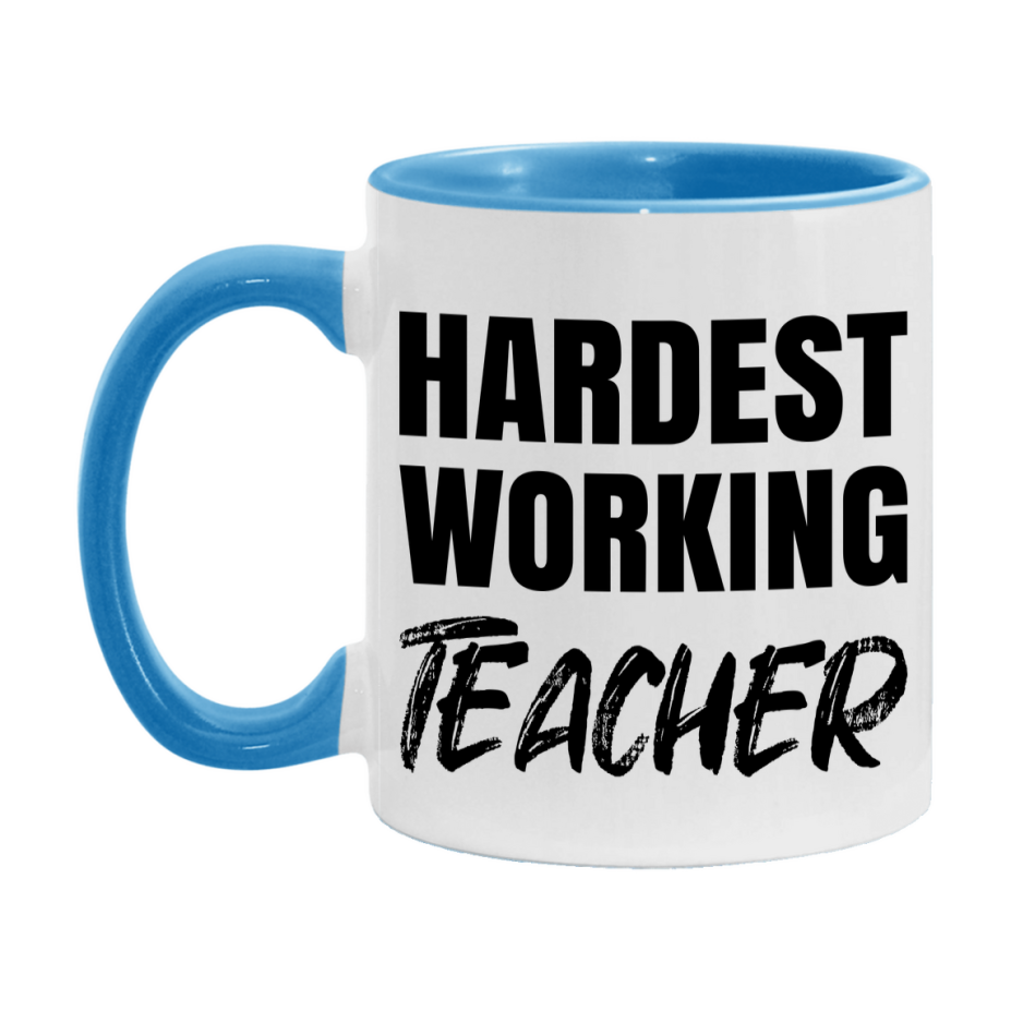 Teacher Superlative Mug, Hardest Working Teacher, 11oz or 15oz Ceramic Coffee Mug, Double-Sided Cup, Gift for Teacher, Coworker Gift, Boss Gift