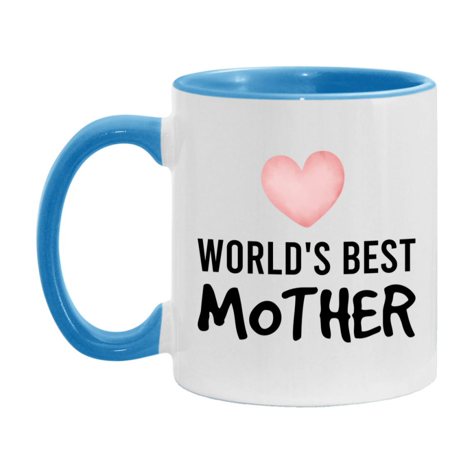World's Best Mother Mug, Mother Superlative Coffee Mug, 11oz or 15oz Ceramic Cup, Gift for Mother