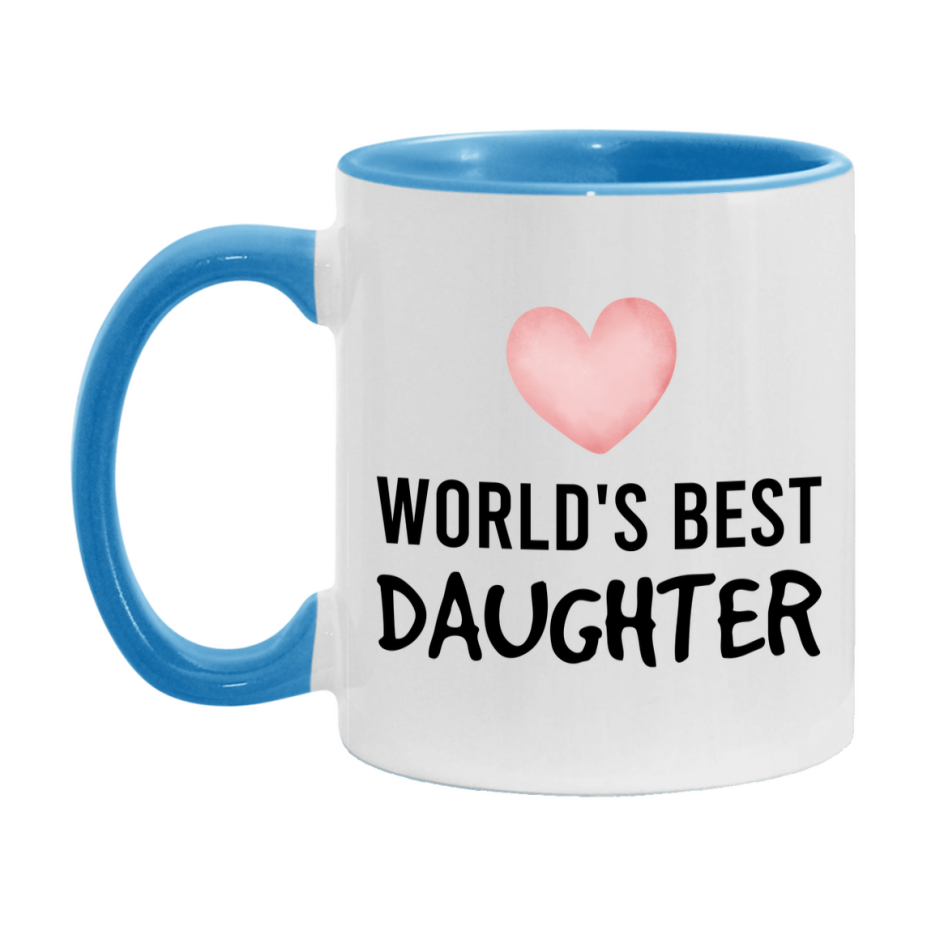 World's Best Daughter Mug, Daughter Superlative Coffee Mug, 11oz or 15oz Ceramic Cup, Gift for Daughter