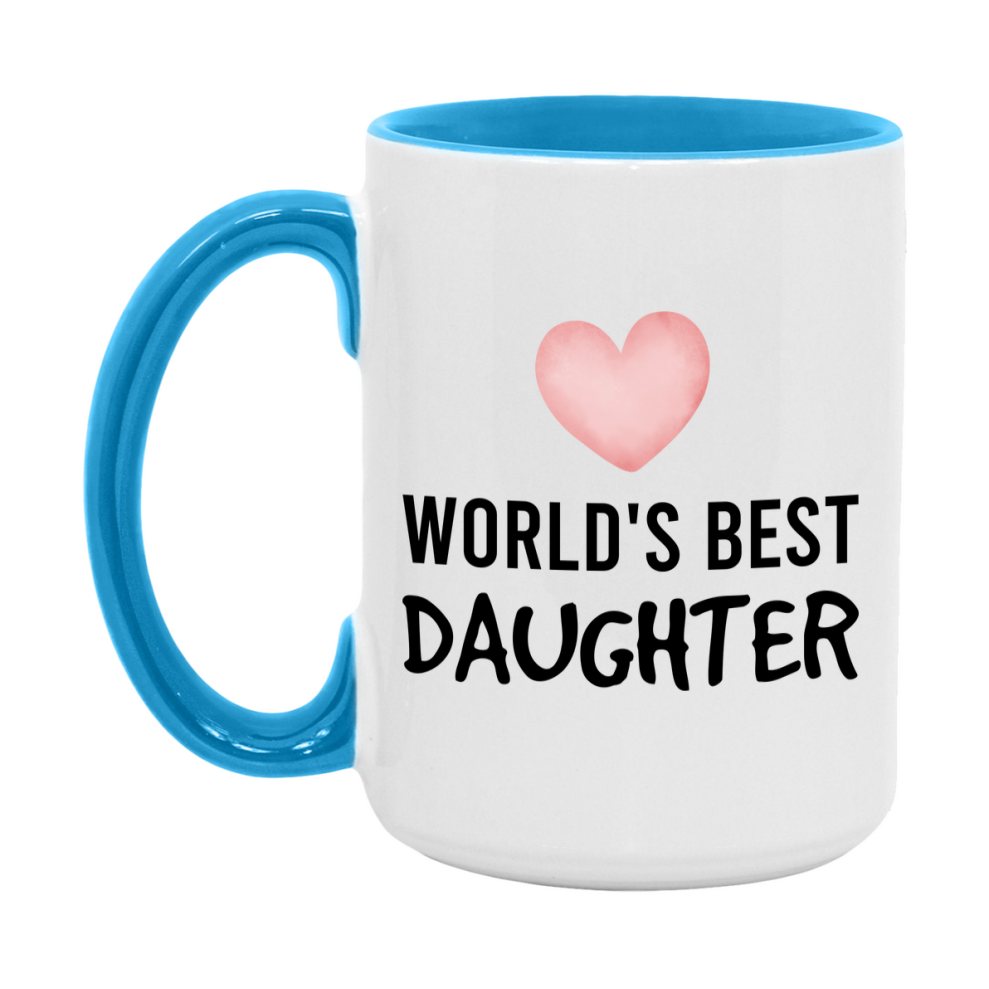 World's Best Daughter Mug, Daughter Superlative Coffee Mug, 11oz or 15oz Ceramic Cup, Gift for Daughter