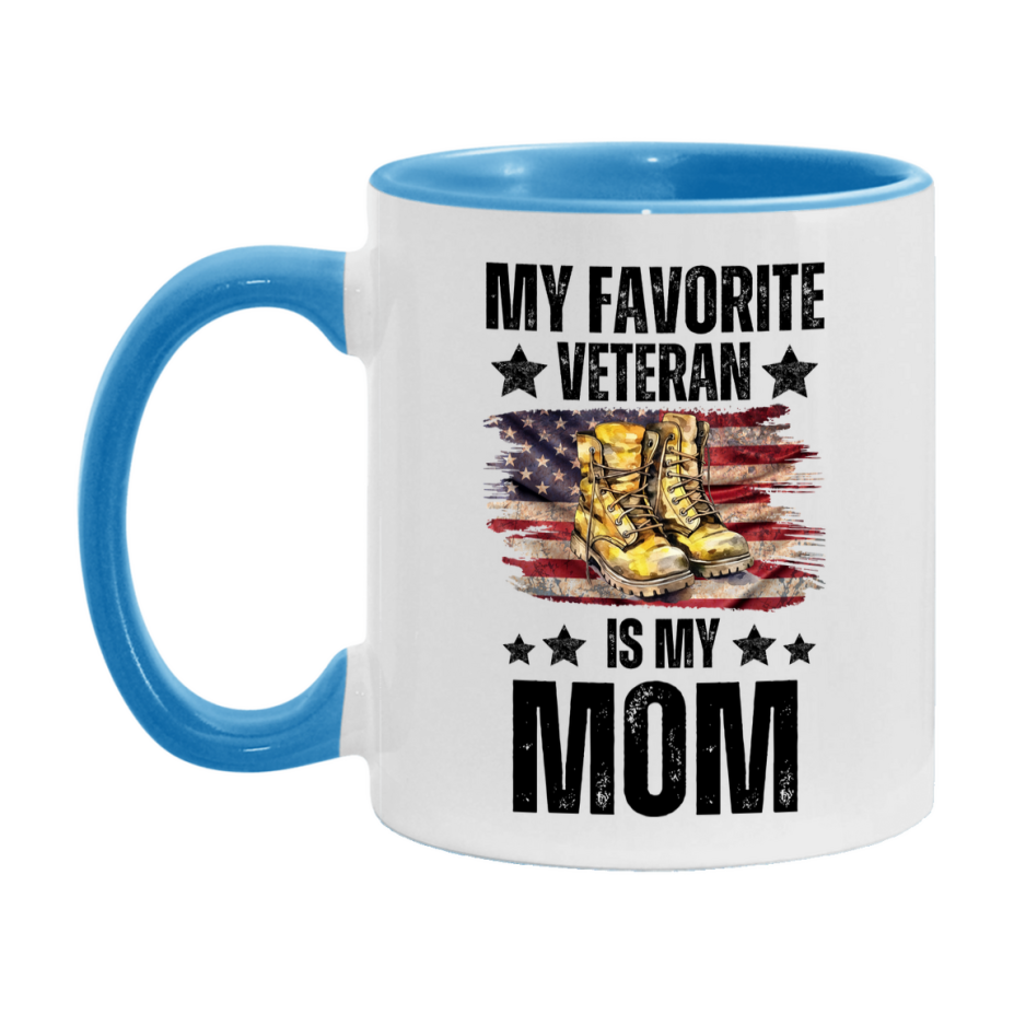 Veteran Gift Mug, My Favorite Veteran Is My Mom, 11oz or 15oz Ceramic Coffee Cup Gift for Mom