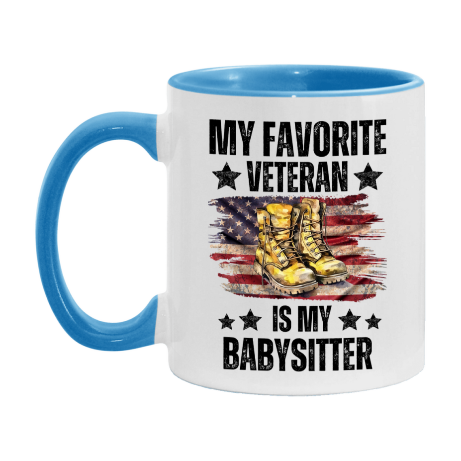 Veteran Gift Mug, My Favorite Veteran Is My Babysitter, 11oz or 15oz Ceramic Coffee Cup Gift for Babysitter
