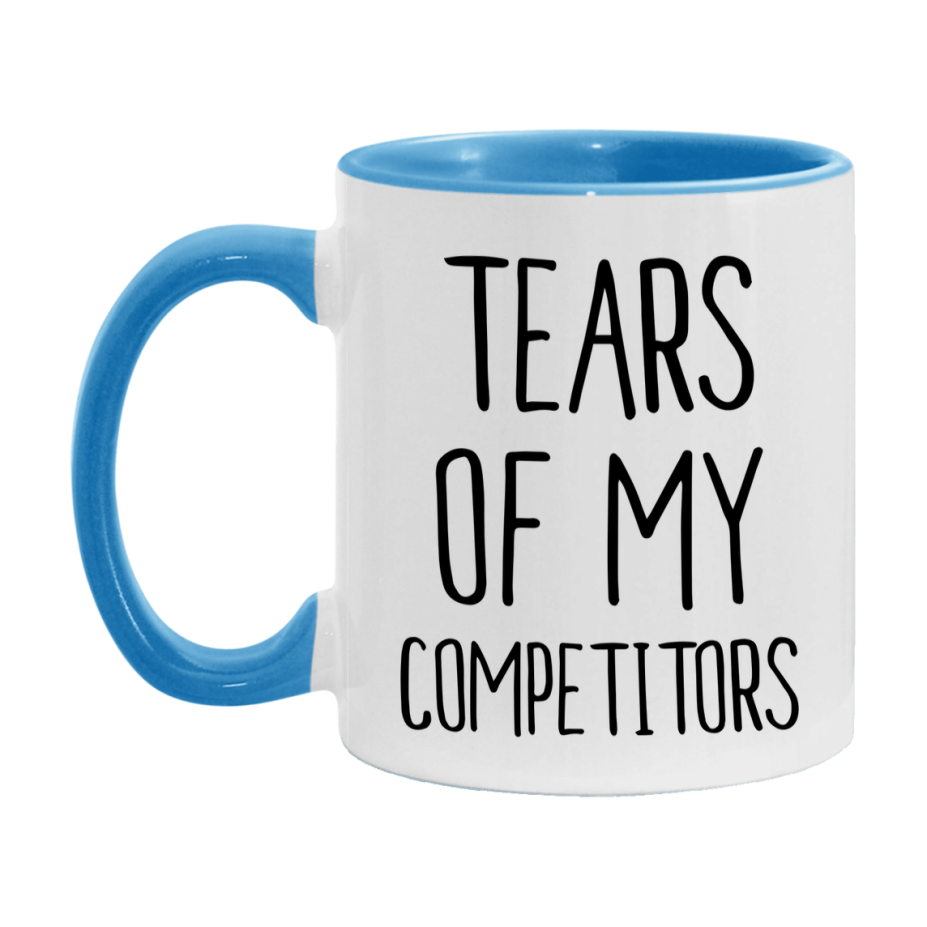 Funny Competitors Mug Gift, Tears Of My Competitors, 11oz or 15oz Ceramic White Coffee Cup, Novelty Gift Mug