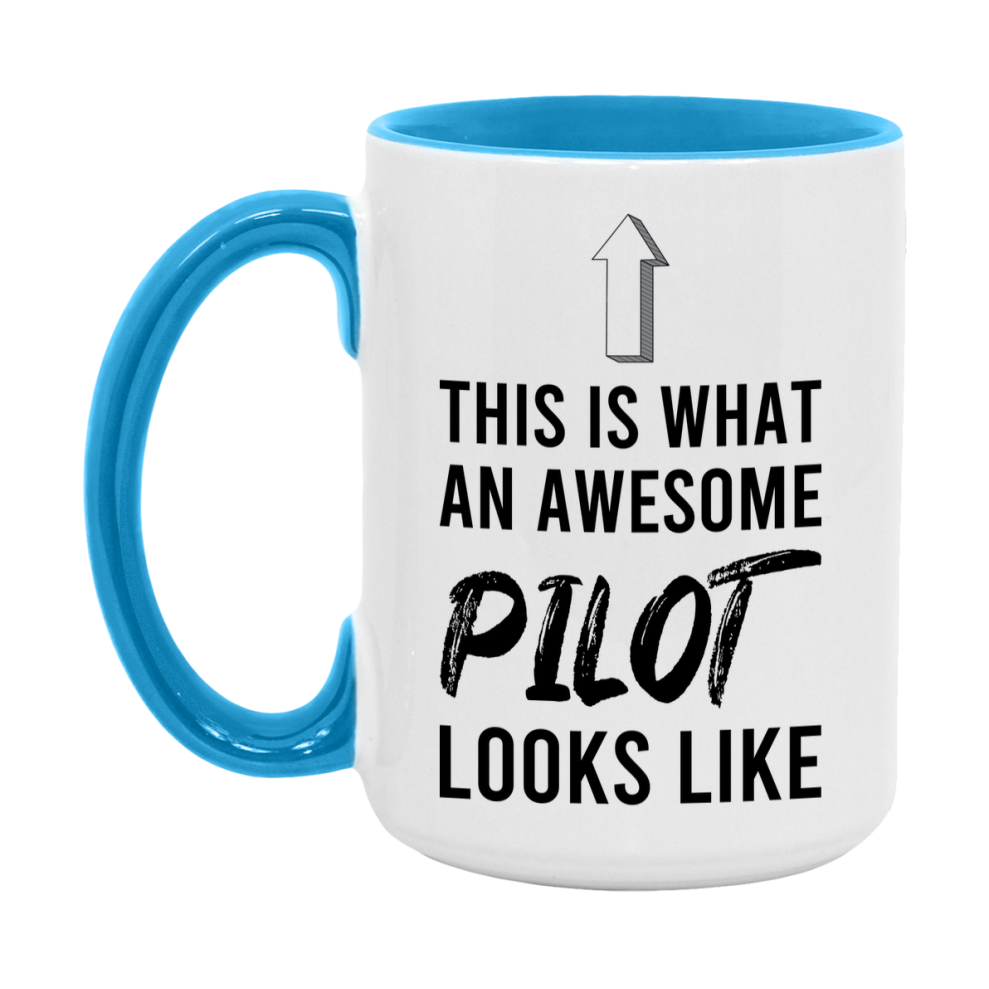 Funny Pilot Mug - This Is What An Awesome Pilot Looks Like - 11oz or 15oz Ceramic Coffee Cup - Novelty Gift for Pilot Professionals