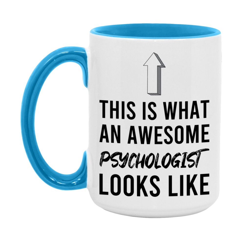 Funny Psychologist Mug - This Is What An Awesome Psychologist Looks Like - 11oz or 15oz Ceramic Coffee Cup - Novelty Gift for Psychologist Professionals