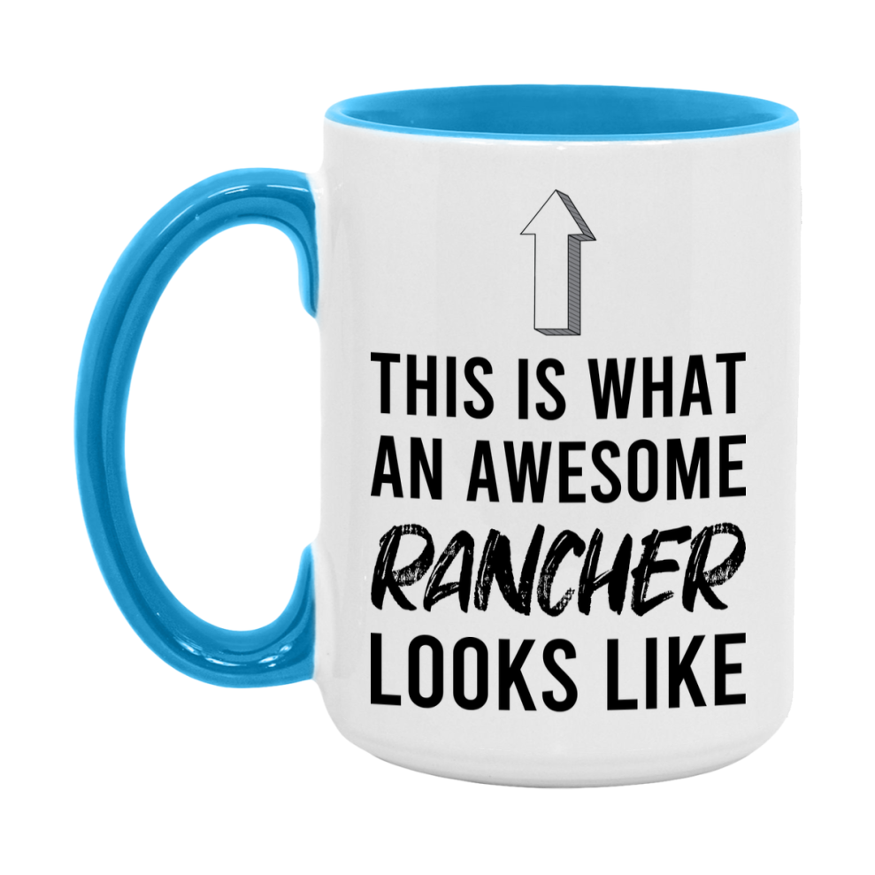 Funny Rancher Mug - This Is What An Awesome Rancher Looks Like - 11oz or 15oz Ceramic Coffee Cup - Novelty Gift for Rancher Professionals