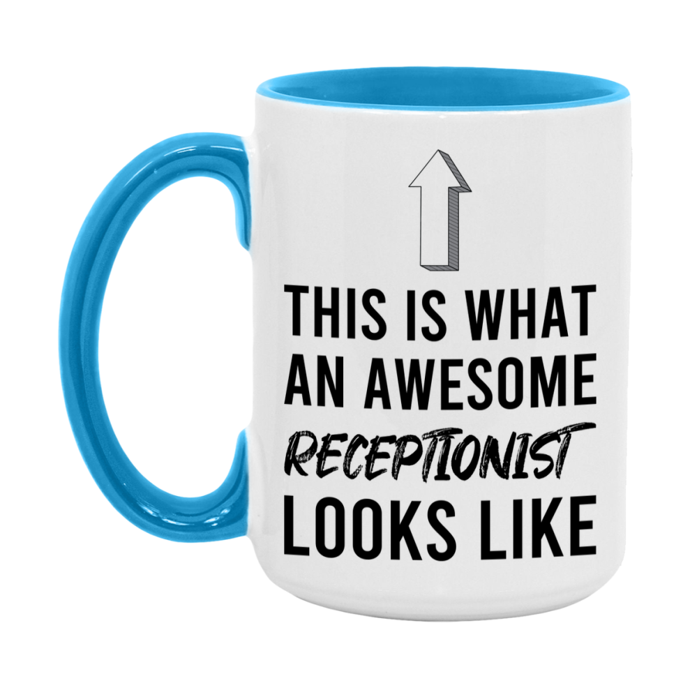 Funny Receptionist Mug - This Is What An Awesome Receptionist Looks Like - 11oz or 15oz Ceramic Coffee Cup - Novelty Gift for Receptionist Professionals