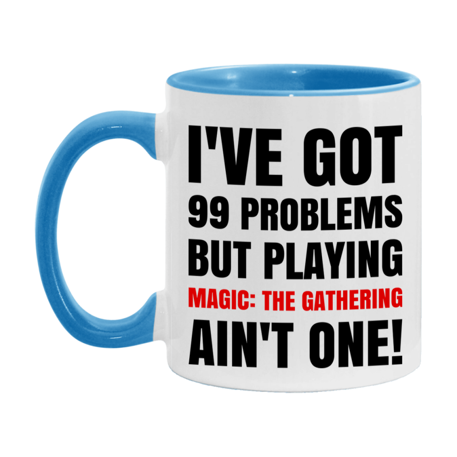Funny Board Game Mug Gift, I've Got 99 Problems But Playing Board Games Ain't One! 11oz or 15oz Ceramic Coffee Mug for Board Game Lovers