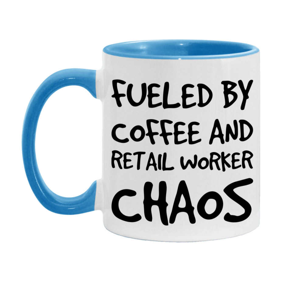 Fueled By Coffee And Retail Worker Chaos Mug - 11Oz Or 15Oz