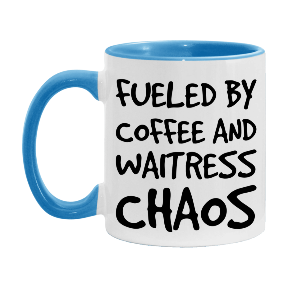 Fueled By Coffee And Waitress Chaos Mug - 11Oz Or 15Oz