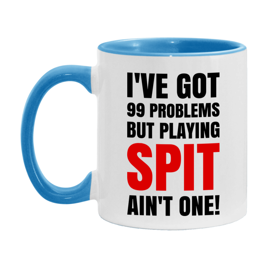Funny Card Game Mug – 99 Problems But Playing Spit Ain’t One
