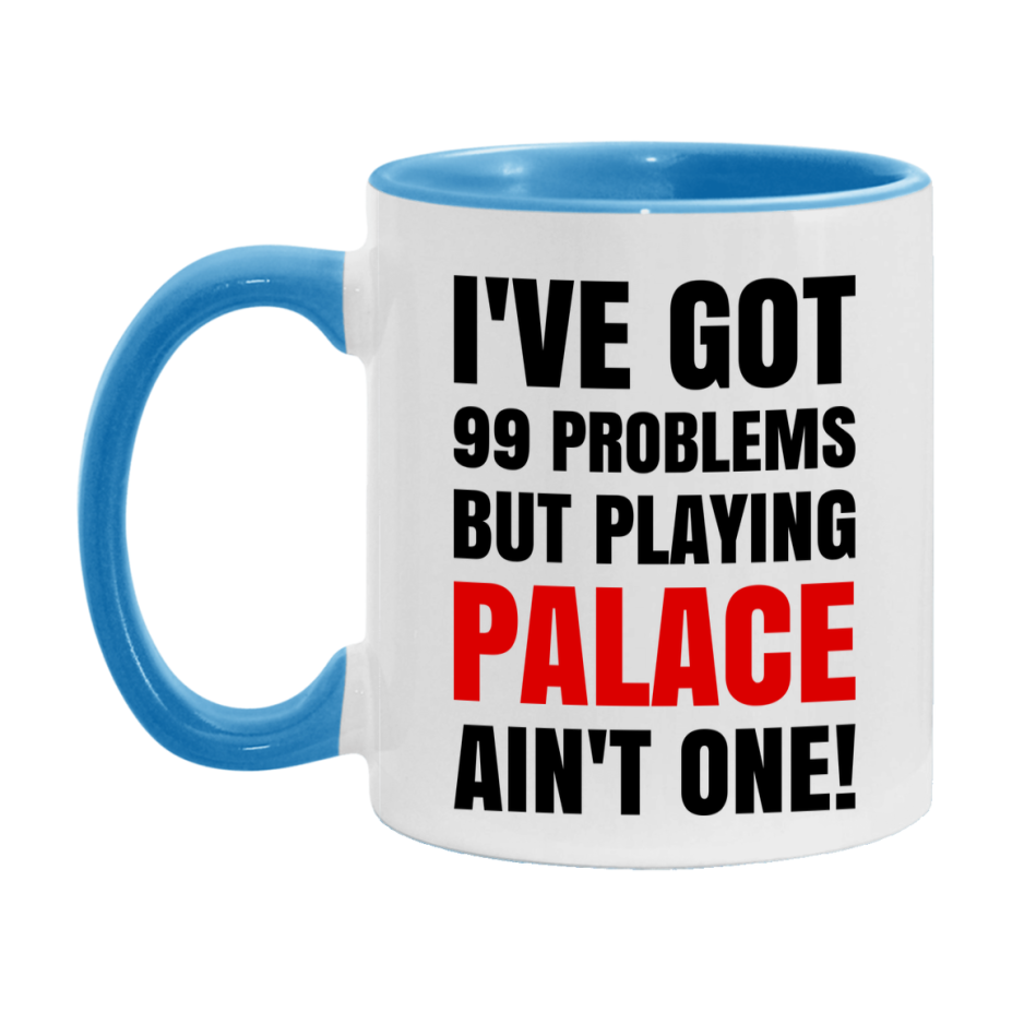 Funny Card Game Mug – 99 Problems But Playing Palace Ain’t One