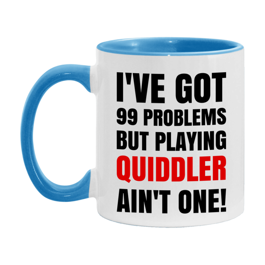 Funny Card Game Mug – 99 Problems But Playing Quiddler Ain’t One