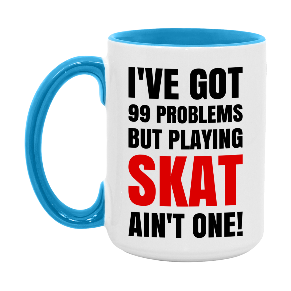 Funny Card Game Mug – 99 Problems But Playing Skat Ain’t One