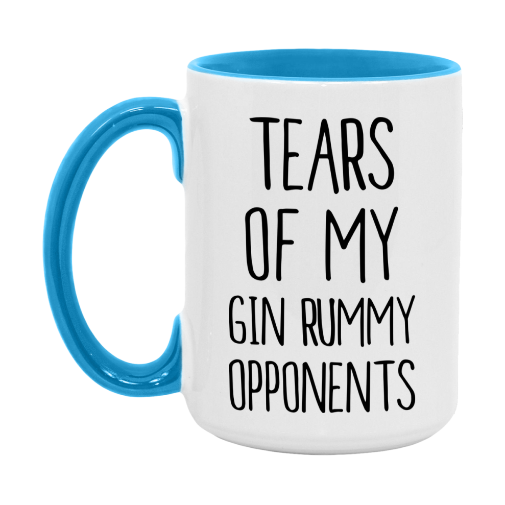 Funny Gin Rummy Mug – “Tears Of My Gin Rummy Opponents” – 11Oz Or 15Oz Coffee Cup