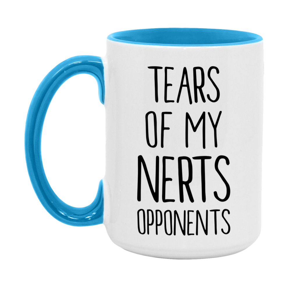 Funny Nerts Mug – “Tears Of My Nerts Opponents” – 11Oz Or 15Oz Coffee Cup